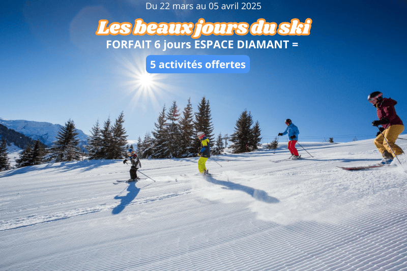 OFFRE BEAUX JOURS DU SKI - ESPACE DIAMANT